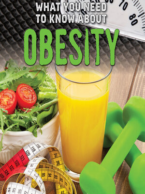 cover image of What You Need to Know about Obesity